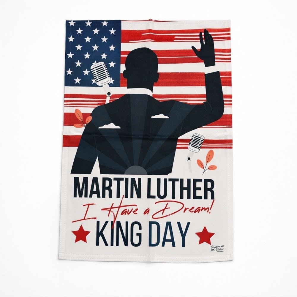Martin Luther King Day I Have a Dream Garden Flag 13x18.5 American Flag MLK